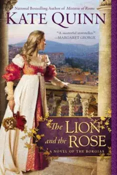 The Lion and the Rose, Paperback/Kate Quinn