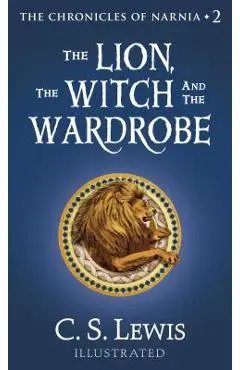 The Lion, the Witch and the Wardrobe - C. S. Lewis