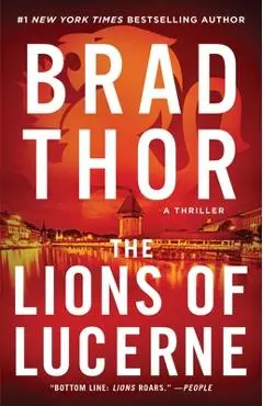 The Lions of Lucerne, Volume 1 - Brad Thor