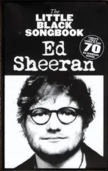 The Little Black Songbook. Ed Sheeran/***