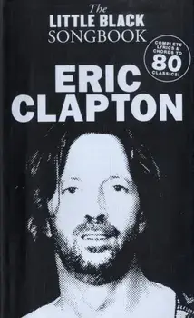 The Little Black Songbook. Eric Clapton/***