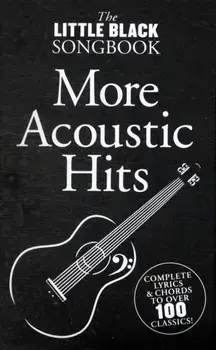 The Little Black Songbook. More Acoustic Hits/Tom Farncombe