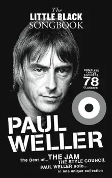 The Little Black Songbook. Paul Weller/***