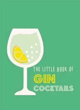 The Little Book of Gin Cocktails, Hardback/Pyramid