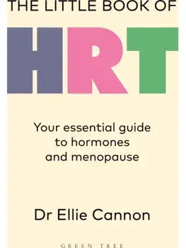 The Little Book of HRT. Your essential guide to hormones and menopause, Paperback/Dr Ellie (NHS) Cannon