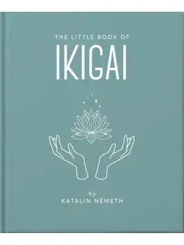 The Little Book of Ikigai, Hardback/Katalin Nemeth
