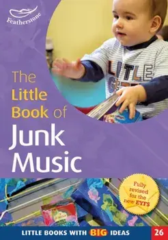 The Little Book of Junk Music. Little Books with Big Ideas (26), Paperback/Simon MacDonald