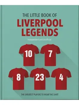 The Little Book of Liverpool Legends, Hardback/OH