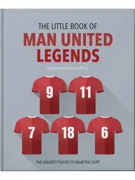 The Little Book of Man United Legends, Hardback/OH