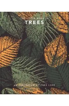 The Little Book of Trees: An Arboretum of Tree Lore - Orange Hippo