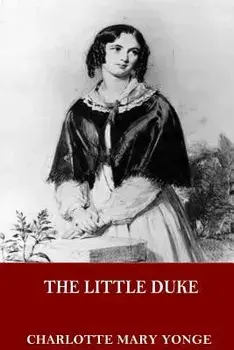 The Little Duke, Paperback/Charlotte Mary Yonge