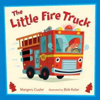 The Little Fire Truck, Hardcover/Margery Cuyler