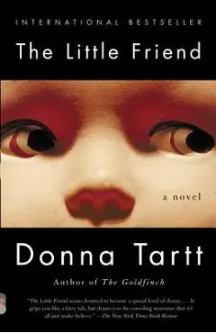 The Little Friend - Donna Tartt