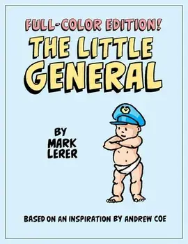 The Little General in Full Color, Paperback/Mark Lerer