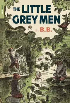 The Little Grey Men, Paperback/B. B.
