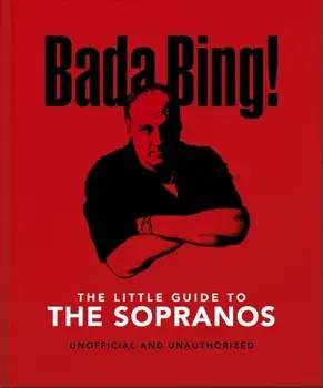 The Little Guide to The Sopranos. The only ones you can depend on, Hardback/Orange Hippo!