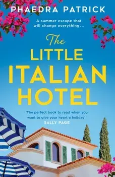 The Little Italian Hotel, Paperback/Phaedra Patrick