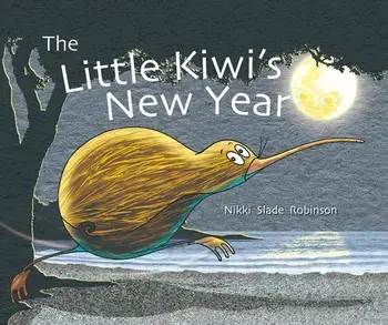 The Little Kiwi's New Year, Hardcover/Nikki Slade Robinson