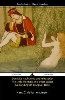 The Little Mermaid and Other Stories (Danish/English Texts), Paperback/Hans Christian Andersen