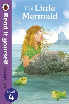 The Little Mermaid - Read it yourself with Ladybird, Level 4/***