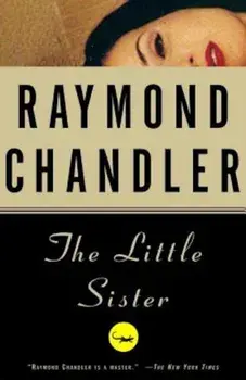 The Little Sister, Paperback/Raymond Chandler