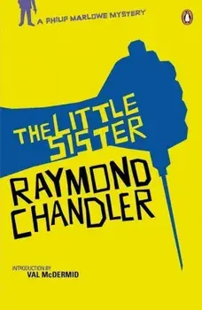 The Little Sister/Raymond Chandler