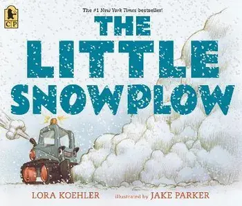 The Little Snowplow, Paperback/Lora Koehler