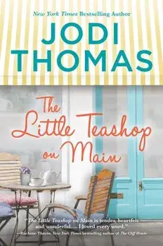 The Little Teashop on Main, Paperback/Jodi Thomas