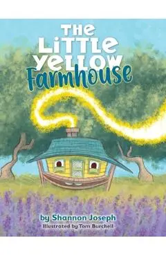 The Little Yellow Farmhouse - Shannon Joseph