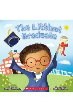 The Littlest Graduate - Brandi Dougherty