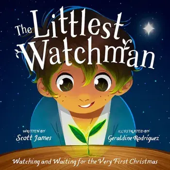 The Littlest Watchman, Hardcover/Scott James