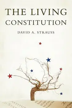 The Living Constitution, Hardcover/David A. Strauss
