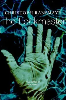 The Lockmaster, Hardback/Christoph Ransmayr
