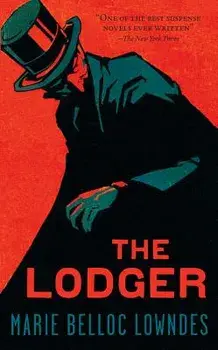 The Lodger, Paperback/Marie Belloc Lowndes