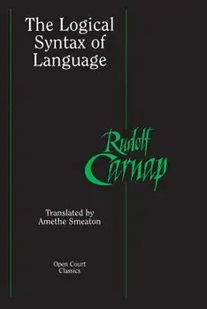 The Logical Syntax of Language, Paperback/Rudolf Carnap