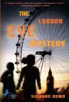 The London Eye Mystery, Paperback/Siobhan Dowd