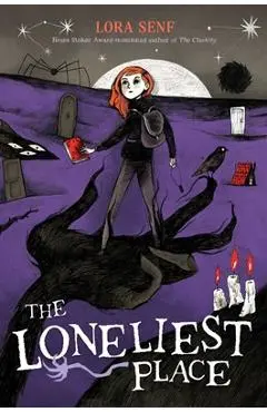 The Loneliest Place - Lora Senf