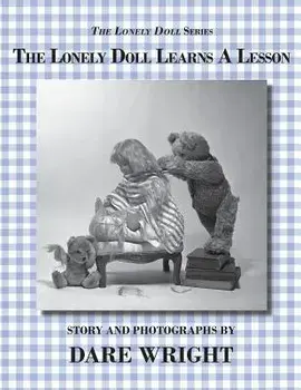 The Lonely Doll Learns a Lesson, Paperback/Dare Wright