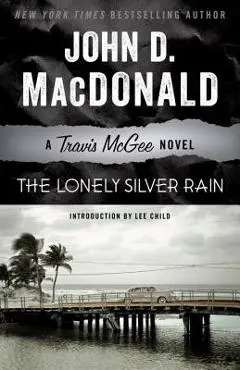 The Lonely Silver Rain - John D. Macdonald