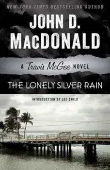 The Lonely Silver Rain, Paperback/John D. MacDonald