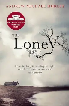 The Loney/Andrew Michael Hurley
