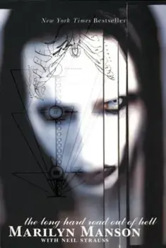 The Long Hard Road Out of Hell, Paperback/Marilyn Manson