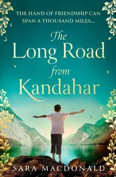 The Long Road from Kandahar, Paperback/Sara MacDonald
