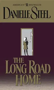 The Long Road Home, Paperback/Danielle Steel
