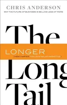 The Long Tail: Why the Future of Business Is Selling Less of More, Paperback/Chris Anderson