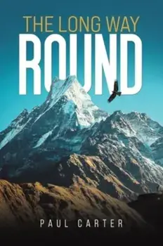 The Long Way Round, Paperback/Paul Carter