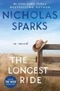The Longest Ride, Paperback/Nicholas Sparks
