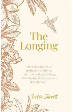 The Longing - Torrie Jarrett