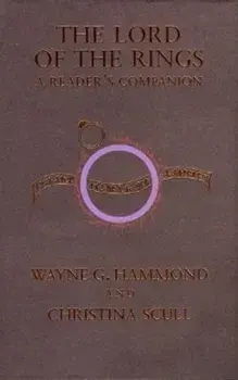 The Lord of the Rings: A Reader's Companion, Hardcover/Wayne G. Hammond