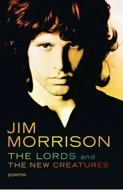 The Lords and the New Creatures - Jim Morrison